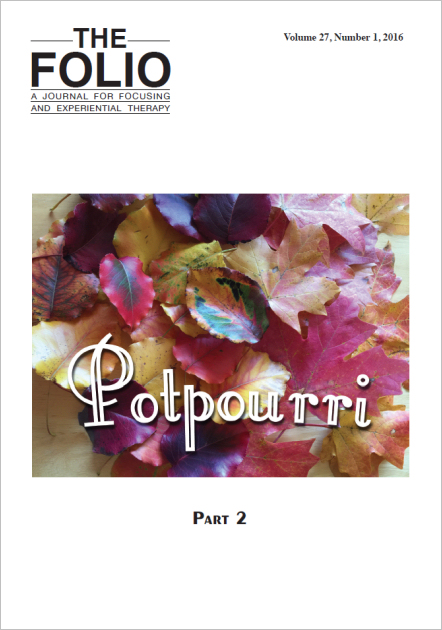 Folio, Potpourri, 2016, revue éditée depuis 1987 par l'Institut de Focusing. 